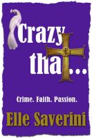 Cover for 'Crazy, that...'