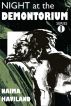 Night at the Demontorium by Naima Haviland