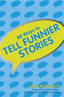Cover for '88 Ways To Tell Funnier Stories'