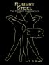 Robert Steel by D.B. Story