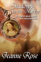 Cover for 'Shadows in the Mirror by Jeanne Rose (Spellbound 3)'