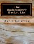 The Backcountry Bucket List by Darin Letzring