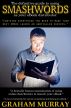 The Definitive Guide to using SMASHWORDS as your eBook Distributor by Graham Murray
