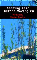 Cover for 'Getting Laid Before Moving On'