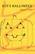 Eve's Halloween by T. D. Hilliard