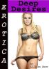 Erotica: Deep Desires, Tales of Sex by Lillian Snow