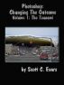 Photoshop: Changing The Outcome Vol. 1 The Tsunami by Scott Evers