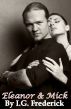 Eleanor & Mick by I.G. Frederick