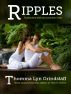 Ripples by Thomma Lyn Grindstaff