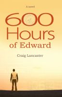 Cover for '600 Hours of Edward'