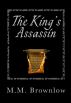 The King's Assassin by M.M. Brownlow