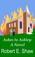Cover for 'Ashes to Ashley: A Novel'