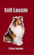 Evil Lassie by Trina Jacobs
