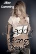 Daddy Gang Bang (Family Sex/Taboo Sex) by Jillian Cumming