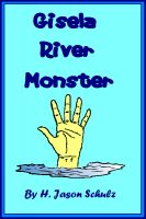 Cover for 'Gisela river Monster'