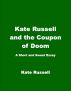 Kate Russell and the Coupon of Doom by Kate Russell