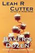 Baker's Dozen by Leah Cutter