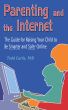 Parenting and the Internet by Todd Curtis