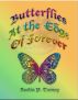Butterflies At The Edge of Forever by Austin Torney