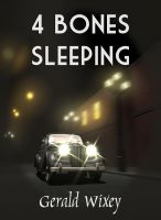 Cover for '4 Bones Sleeping'