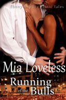Cover for 'Ebony & Ivory Erotic Tales: Running of the Bulls'