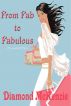From Fab to Fabulous by Diamond McKenzie