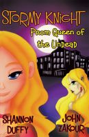 Cover for 'Stormy Knight: Prom Queen of the Undead'