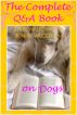 The Complete Q & A Book on Dogs by C Walkowicz B Wilcox DVM