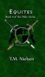 Equites : Book 4 of the Heku Series by T.M. Nielsen