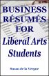 Business RÃ©sumÃ©s for Liberal Arts Students by Susan de la Vergne