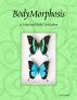 BodyMorphosis:  A Mind and Body Curriculum by Carrie Soneji