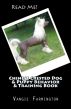 Chinese Crested Dog & Puppy Behavior & Training Book by Vince Stead