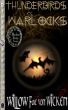 Thunderbirds & Warlocks - Serpent Deity Series - Edition 1 by Willow Fae von Wicken