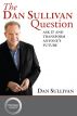 The Dan Sullivan Question by Dan Sullivan