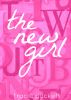 The New Girl by Tracie Puckett