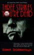 Three Strikes You're Dead by Robert Goldsborough