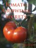 Tomato Growing Secrets by Doug Green