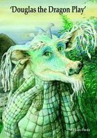 Cover for 'Douglas the Dragon Play'