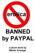 Banned by PayPal by Mister Average
