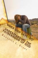 Cover for 'When God Says No: Understanding the Fatherhood of God'
