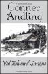 The Secret Life of Gonner Andling by Val Simone