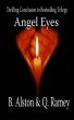 Angel Eyes (Final Book, The Forever Trilogy) by Brandon Alston