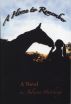 A Horse to Remember by Juliana Hutchings