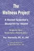 The Wellness Project by Roy Mankovitz