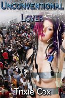 Cover for 'Unconventional Lover (Geek Erotica Series, #1)'