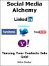 Social Media Alchemy by Mike Gusler