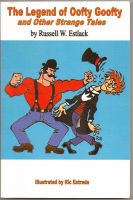 Cover for 'The Legend of Oofty Goofty and Other Strange tales'