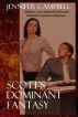 Scott's Dominant Fantasy by Jennifer Campbell