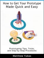 Cover for 'How to Get Your Prototype Made Quick and Easy'