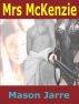 Mrs McKenzie by Mason Jarre